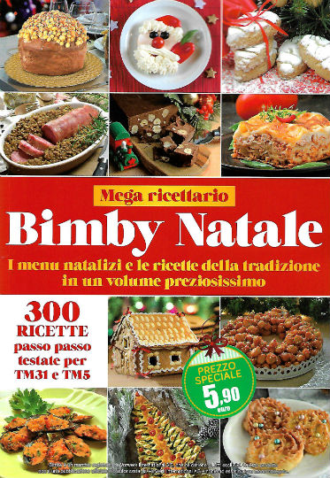 Idee Regalo Natale Bimby.Mega Ricettario Bimby Natale In Edicola Edicola Amica Riviste E Collezionabili In Edicola