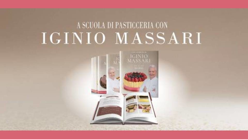 a scuola di pasticceria con iginio massari collana in edicola edizione 2020