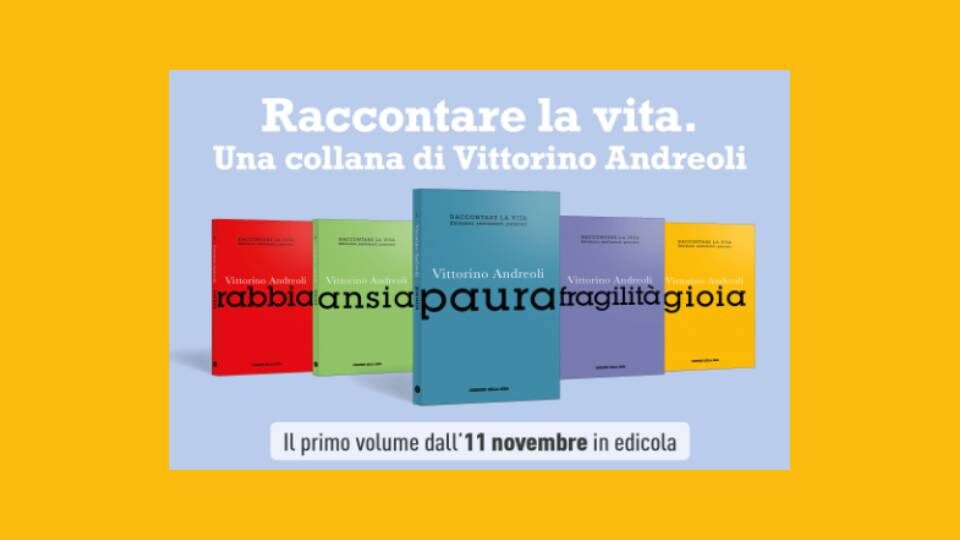 vittorino andreoli raccontare la vita collana in edicola